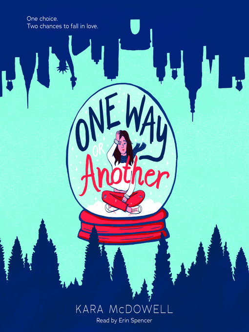 Title details for One Way or Another by Kara McDowell - Available